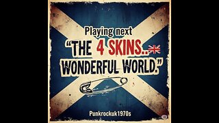 THE 4 SKINS...Wonderful World (Live)