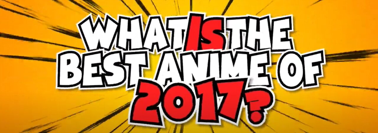 2017's BEST ANIMES according to Redditors!