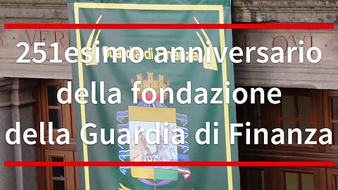 251esimo anniversario della fondazione della Guardia di Finanza