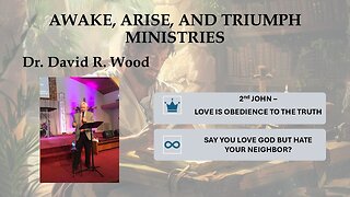 2nd JOHN - LOVE IS OBEDIENCE TO TRUTH