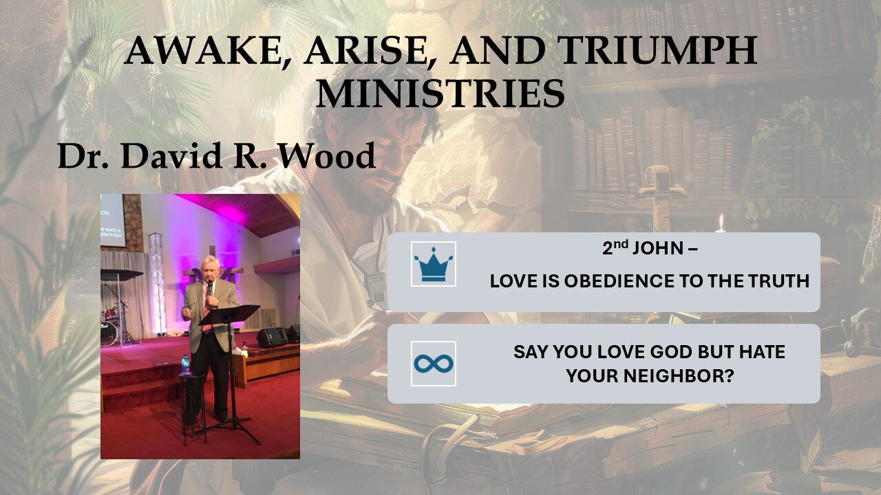 2nd JOHN - LOVE IS OBEDIENCE TO TRUTH