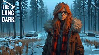 Zolo *tries* to survive The Long Dark || Pt 2