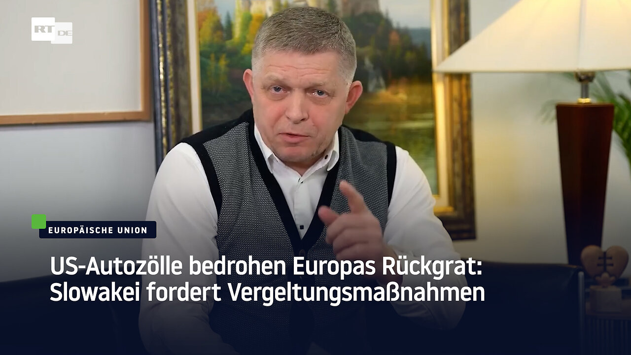 US-Autozölle bedrohen Europas Rückgrat: Slowakei fordert Vergeltungsmaßnahmen