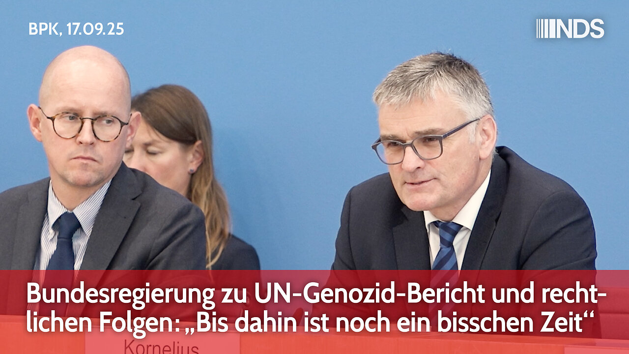Bundesregierung zu UN-Genozid-Bericht und rechtlichen Folgen: „Bis dahin ist noch ein bisschen Zeit“