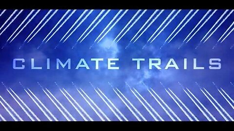 Sean Hibbeler Productions: The Fake 'Climate' Trails Trailer + Discussing!