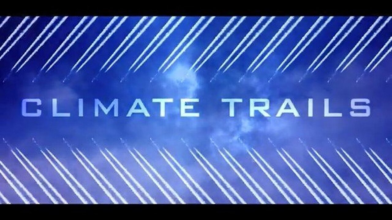 Sean Hibbeler Productions: The Fake 'Climate' Trails Trailer + Discussing!