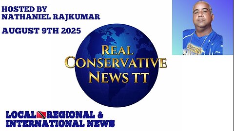 NEWS REPORT TRINIDAD & TOBAGO August 9th 2025