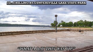 CHILLING AT GUNTERSVILLE LAKE STATE PARK