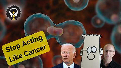 510 - President Biden & Scott Adams Have Cancer