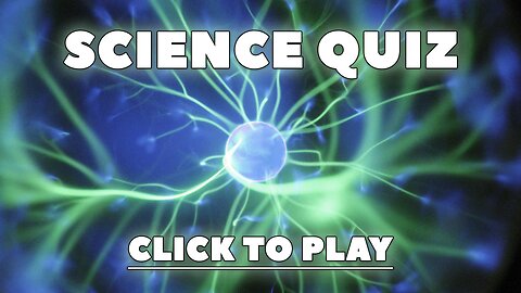 Science Quiz