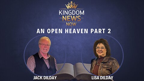 An Open Heaven Part 2 | Jack and Lisa Dilday