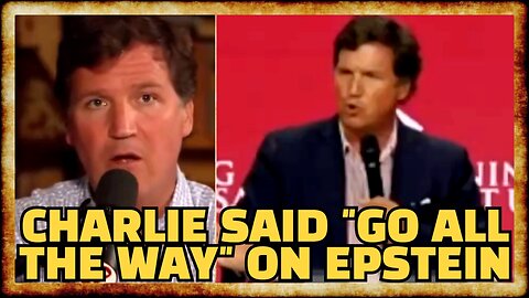 Tucker REVEALS Charlie Kirk SIGNED OFF on His VIRAL EPSTEIN RANT
