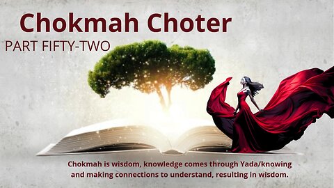 Chakmah Choter Part Fifty~Two