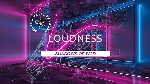Loudness - Ashes In The Sky (Shadows Of War) Karaoke