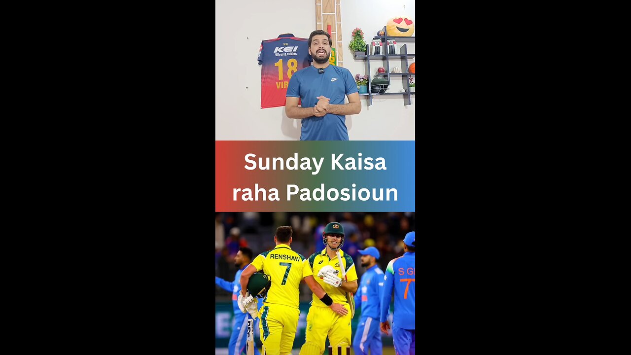 Sunday kasa rha Padosioun