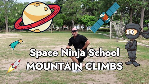 🥵 Space Ninja School Mountain Climber Challenge! Abs + Legs + Laughs! 🤣🔥