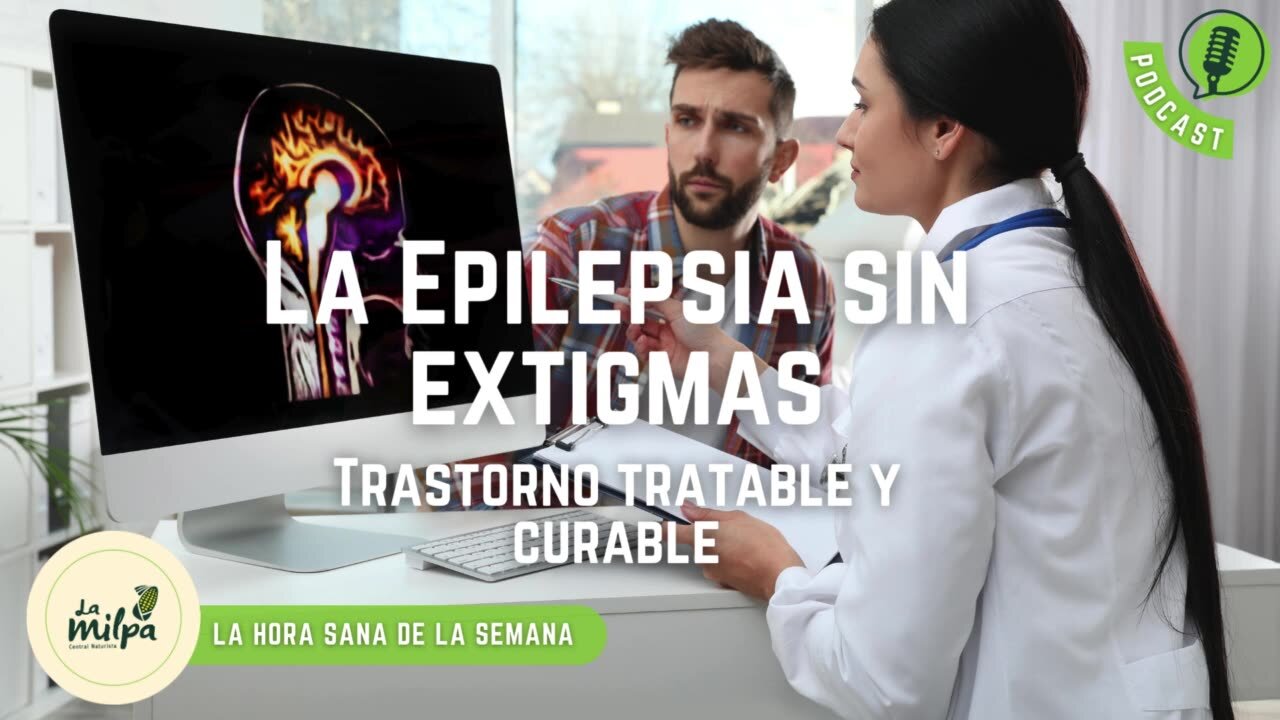 La Epilepsia sin Estigmas