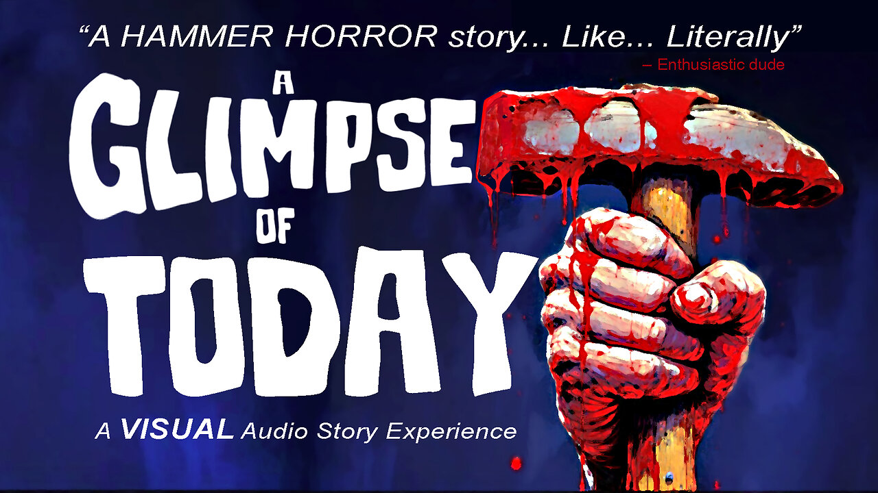 A Glimpse Of Today | HORROR TRAILER
