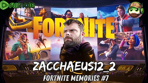 Fortnite Memories #7