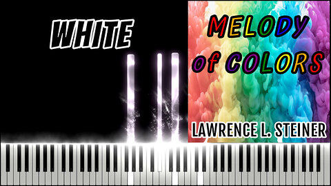 WHITE – Melody of Colors | Piano Tutorial & MIDI Visualization
