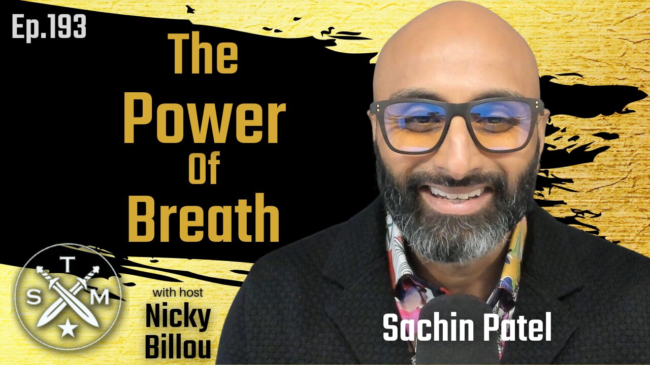 SMP EP193: Sachin Patel - The Power Of Breath