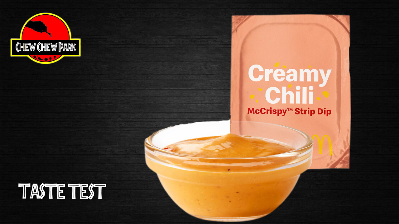 Taste Test: McDonalds Creamy Chili Sauce
