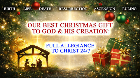 STC Revived Remnant (12/21/25): Our Best CHRISTmas Gift Go God & His Creation