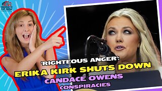 'Righteous Anger': Erika Kirk Shuts Down Candace Owens Conspiracies