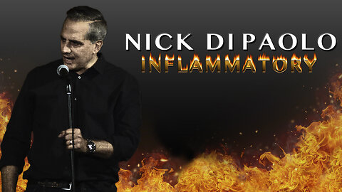 Nick Di Paolo: Inflammatory (FULL SPECIAL)