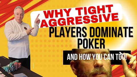 Why Tight-Aggressive (TAG) Players Dominate Poker-And How You Can Too!