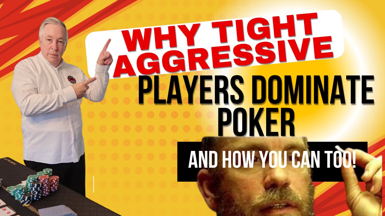 Why Tight-Aggressive (TAG) Players Dominate Poker-And How You Can Too!