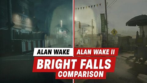 Alan Wake 2 vs. Alan Wake Bright Falls Comparison