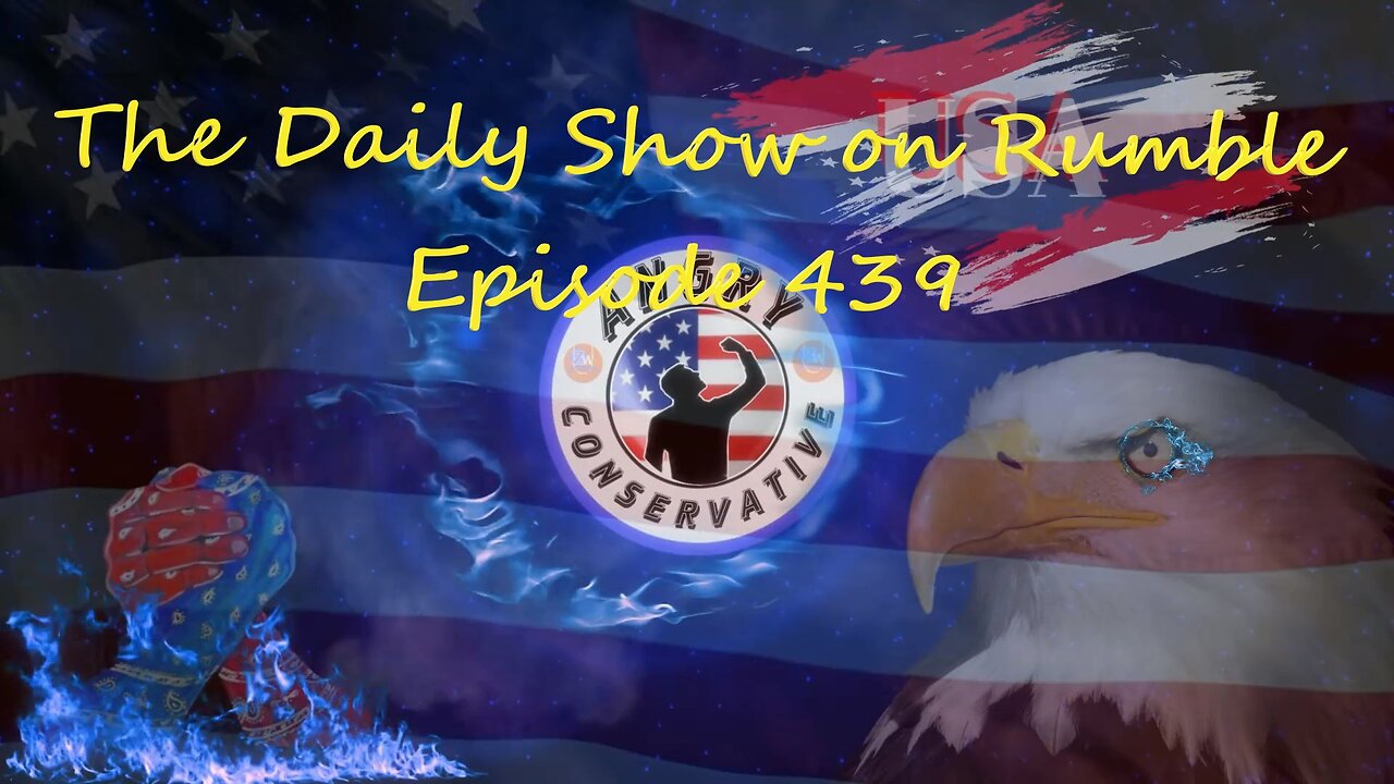The Daily Show with the Angry Conservative - Episode 439