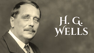 Who Was H.G. Wells? (1:2) (Project, Day #268)