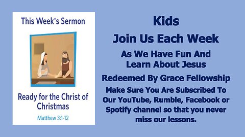 Sermons 4 Kids - Ready for the Christ of Christmas - Matthew 3:1-12