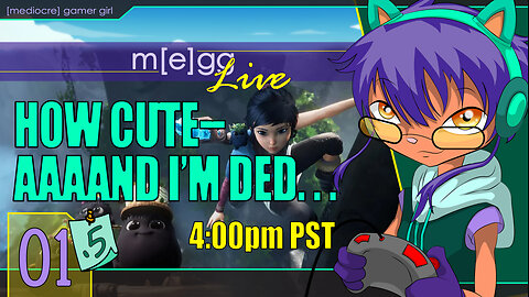 Mediocre Streaming! - Kena - Ep. 1.5