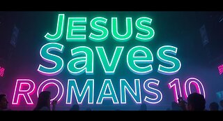 Time to be a dbdboy! Romans 6:23 - John 3:16 - Romans 10