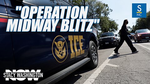 "Operation Midway Blitz" Has Begun!