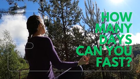the number of days you fast explained