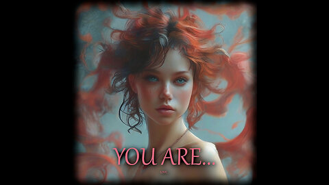 You Are... – A Soul Meets Its Angel in the Mirror (FULL) | Official Music Video