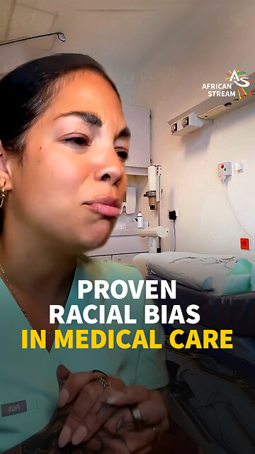 PROVEN RACIAL BIAS IN MEDICAL CARE