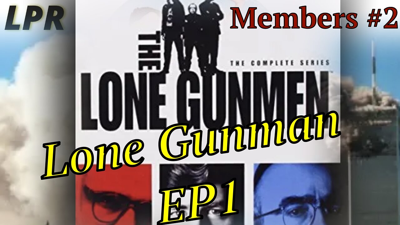 Members Only #2 - The Lone Gunman