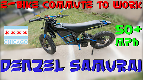DENZEL SAMURAI 72V 50MPH+ eBIKE : CASUAL COMMUTE ON STREETS, BIKE LANES, SIDEWALK TO DOWTOWN CHICAGO
