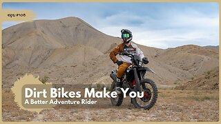 Dirt Bikes Make You a Better Adventure Rider—Here’s Why