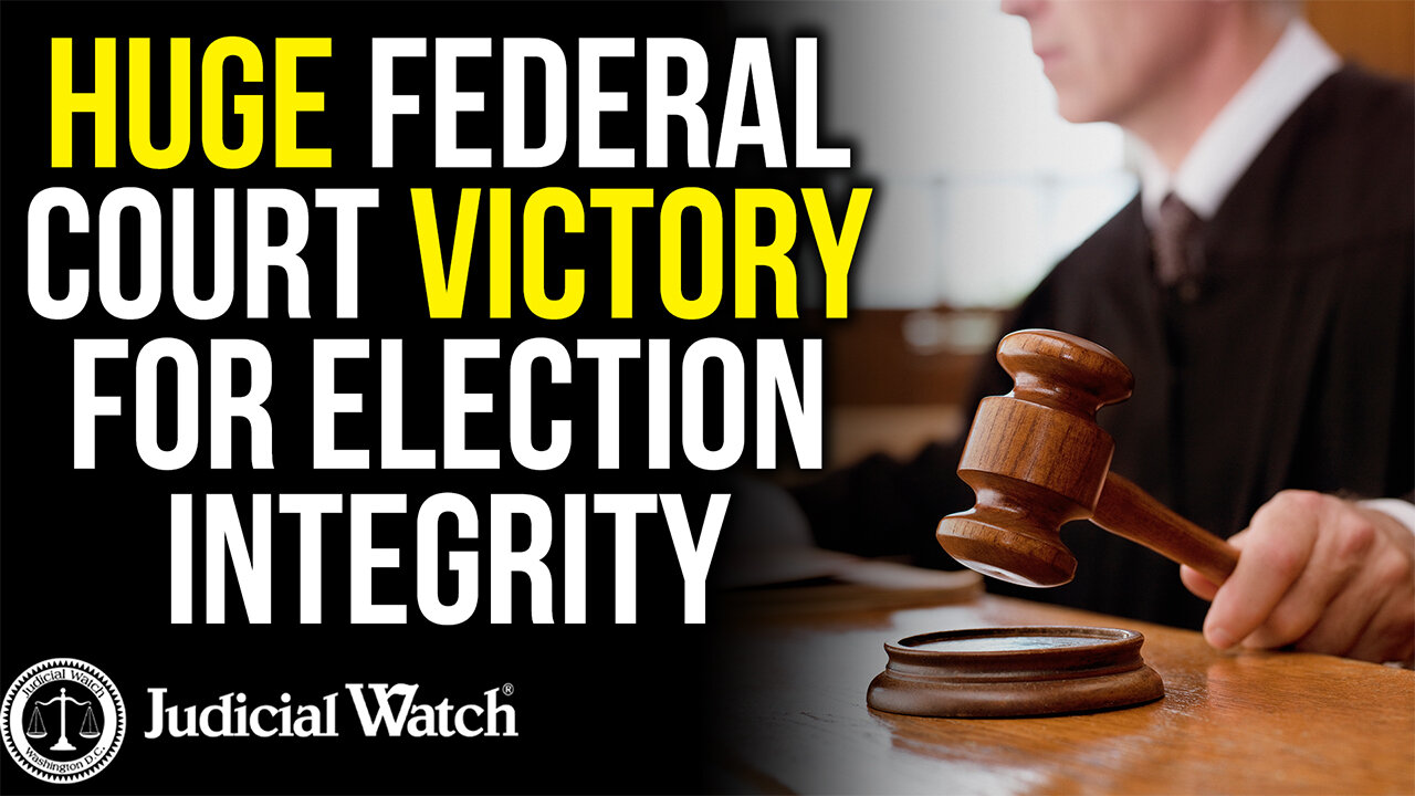 HUGE Federal Court Victory for Election Integrity
