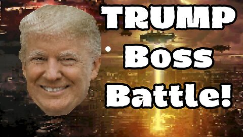 Trump Boss Battle
