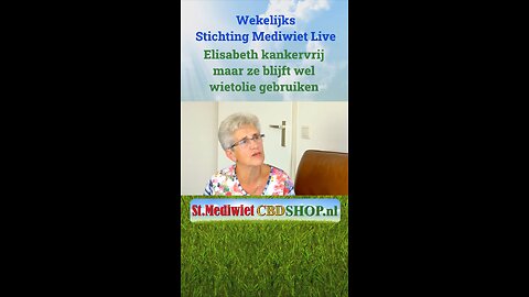 Elisabeth kankervrij maar ze blijft wel wietolie gebruiken