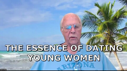 PREVIEW--New book, THE ESSENCE OF DATING YOUNG WOMEN