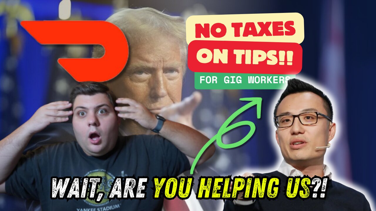Doordash Fights for "No Tax on Tips" for Gig Workers?!
