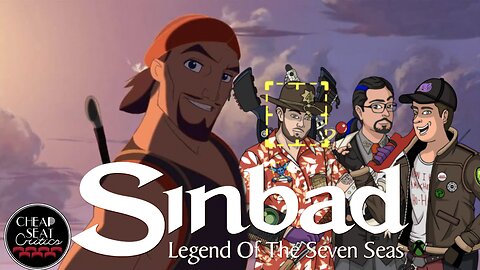 Sinbad: Legend of the Seven Seas | CSC Podcast [#146]